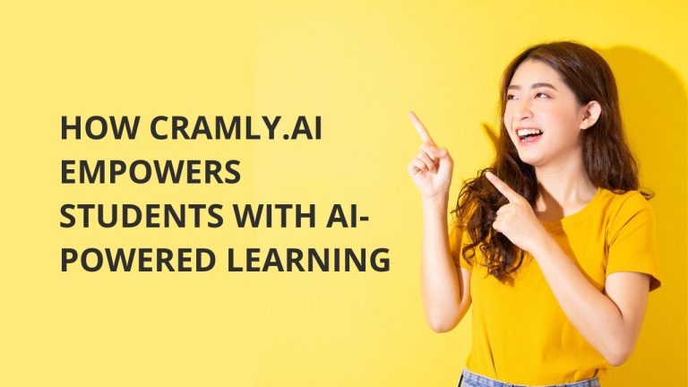 How Cramly.ai Empowers Students with AI-Powered Learning