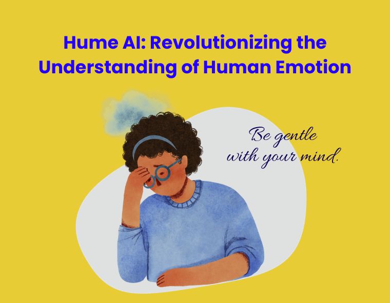 Hume AI: Revolutionizing the Understanding of Human Emotion