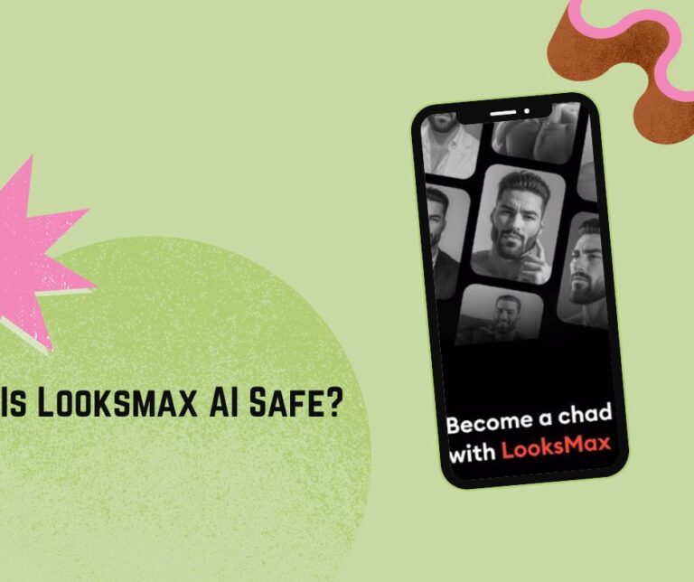 Is Looksmax AI Safe?